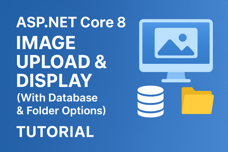 ASP.NET Core 8 image upload and display tutorial with folder and database example