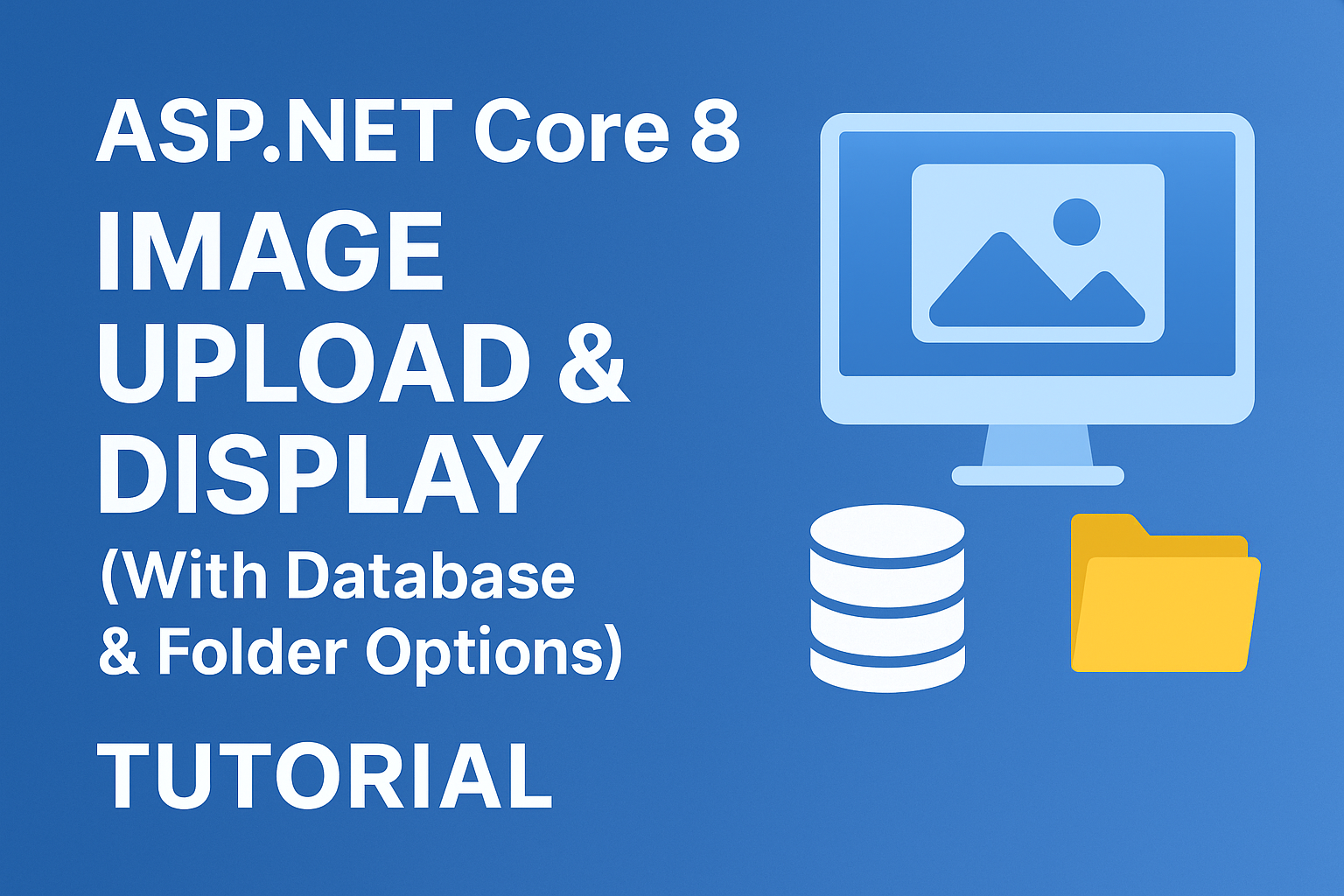ASP.NET Core 8 image upload and display tutorial with folder and database example